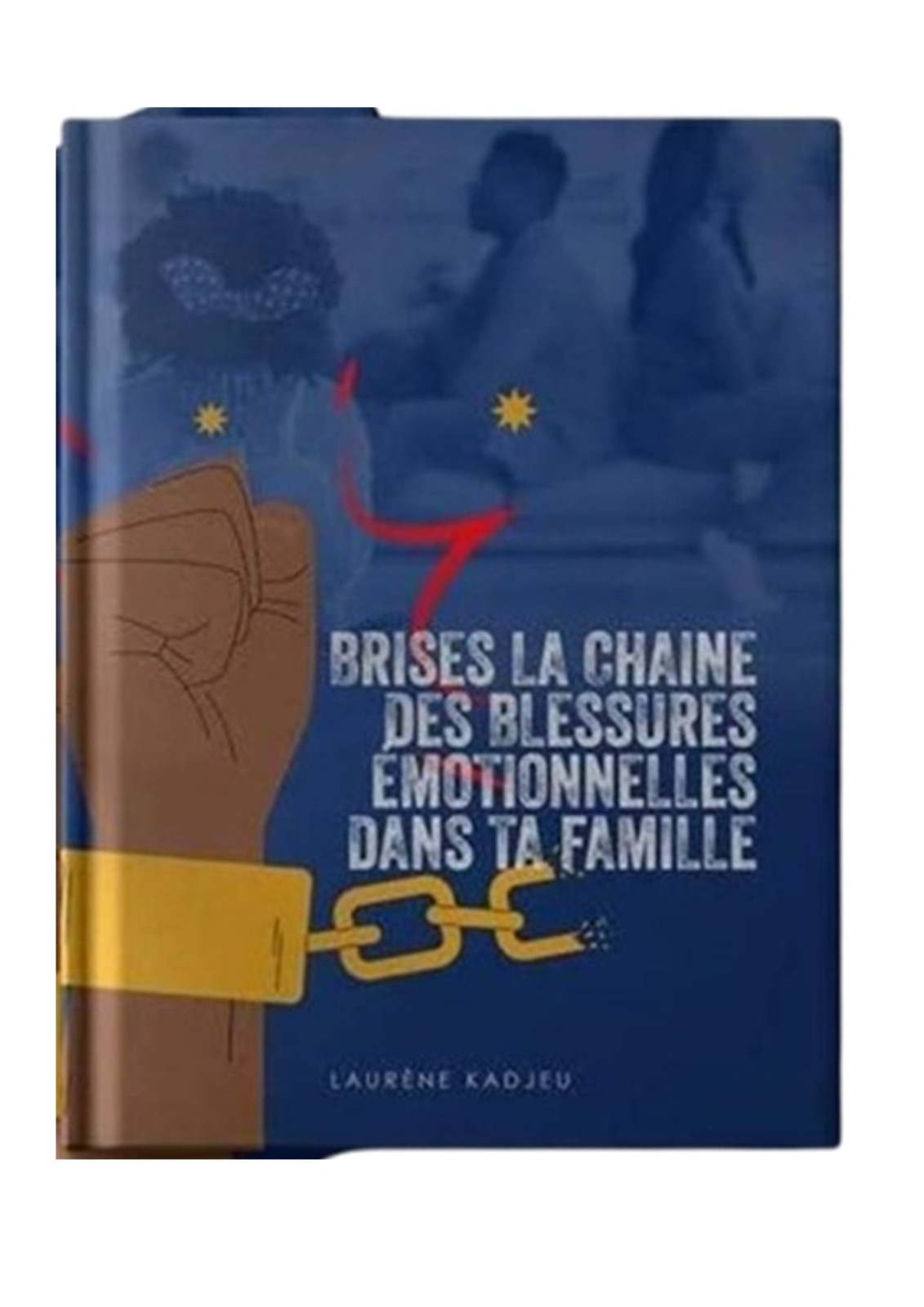 Briser la Chaîne des Blessures Émotionnelles dans la Famille